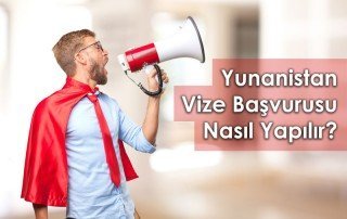 yunanistan vize başvurusu nasıl yapılır