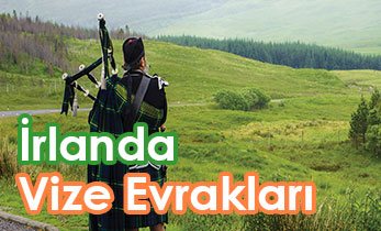 İrlanda vizesi için gerekli evraklar