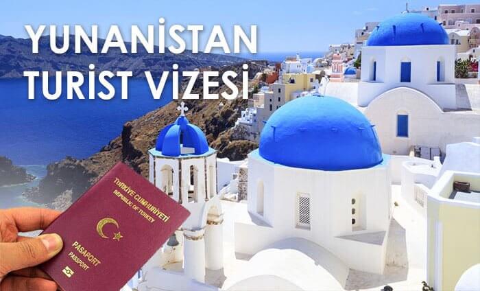 Yunanistan turist vizesi