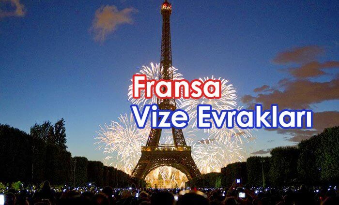 fransa vizesi için gerekli evraklar