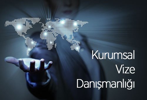 kurumsal vize danışmanlığı