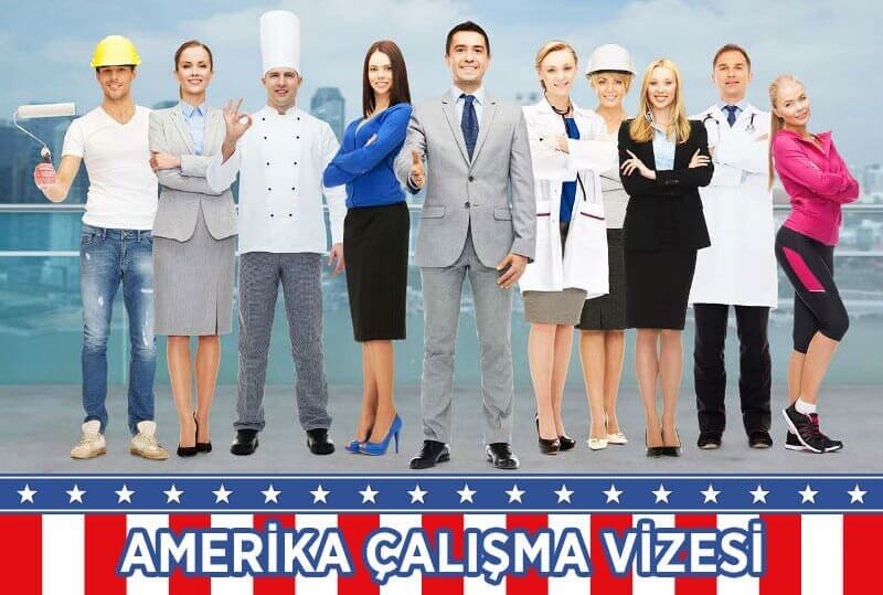 Amerika çalışma vizesi