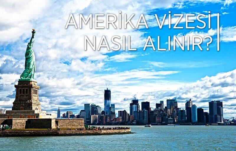 amerika vizesi nasıl alınır